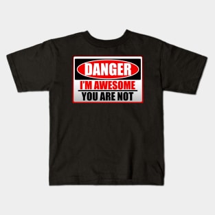 Danger I'm Awesome Kids T-Shirt